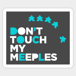 don't touch my meeples! Sticker